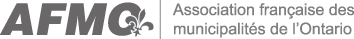 Association française des municipalités de l’Ontario ( AFMO) - http://www.afmo.on.ca/